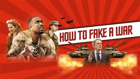 watch how to fake a war|Watch How to Fake a War Online .